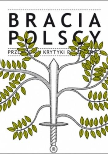 Bracia polscy. Przewodnik Krytyki Politycznej