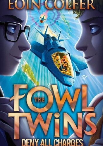The Fowl Twins - Deny All Charges