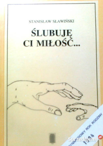 Ślubuję Ci miłość...