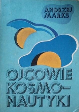 Ojcowie kosmonautyki