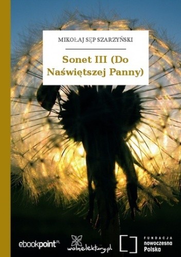 Sonet III (Do Naświętszej Panny)