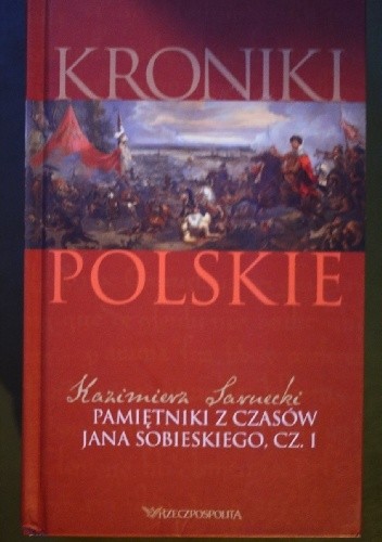 Pamiętniki z czasów Jana Sobieskiego Tom I