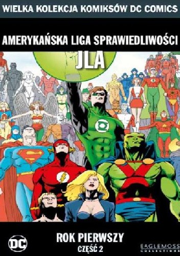Amerykańska Liga Sprawiedliwości JLA: Rok pierwszy - Część 2