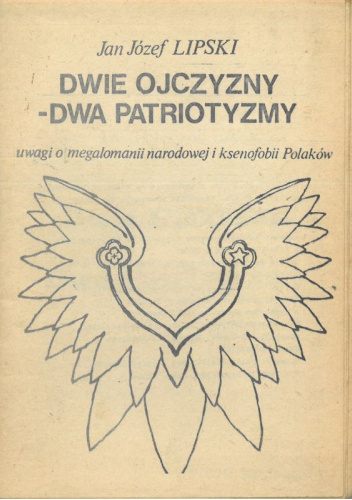 Dwie ojczyzny - dwa patriotyzmy