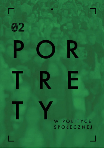 Portrety w polityce społecznej. Tom 2