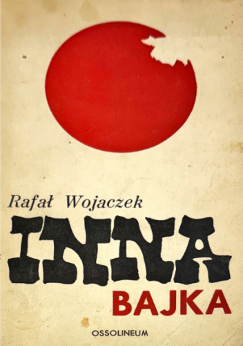 Inna bajka. Wiersze ulotne