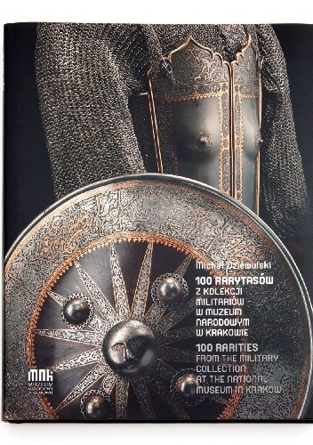 100 rarytasów z kolekcji militariów w Muzeum Narodowym w Krakowie