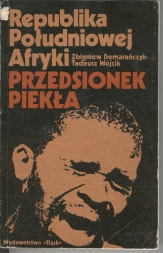 Republika Południowej Afryki. Przedsionek piekła