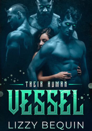 Their Human Vessel