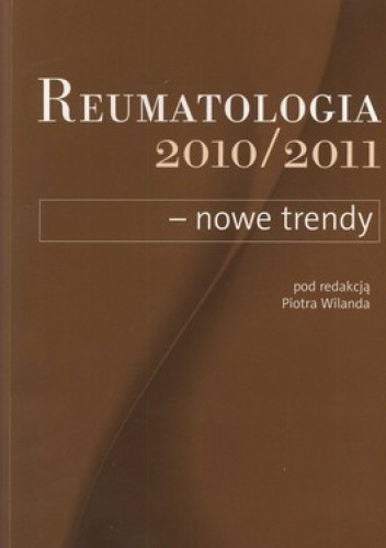 Reumatologia 2010/2011 - nowe trendy