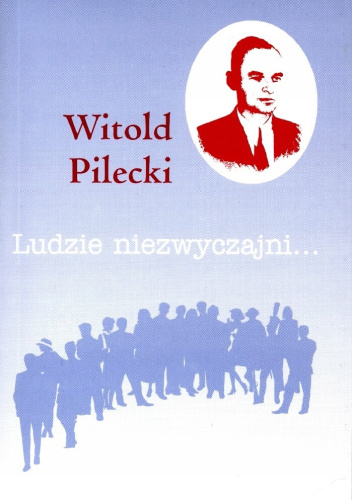 Witold Pilecki "Serafiński"