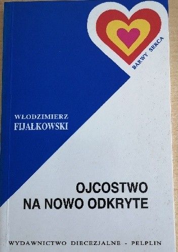 Ojcostwo na nowo odkryte