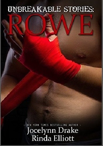 Unbreakable Stories: Rowe