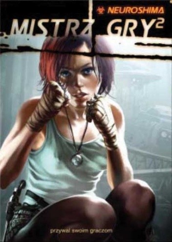 Neuroshima: Mistrz Gry^2