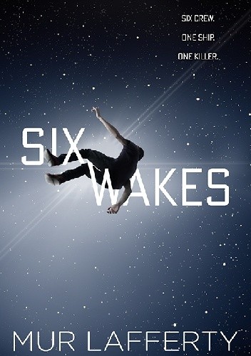 Six Wakes