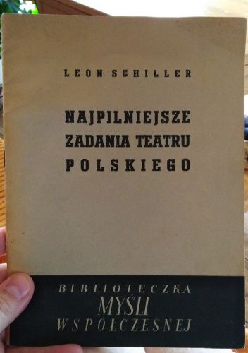 Najpilniejsze zadania teatru polskiego