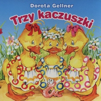 Trzy kaczuszki