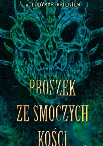 Proszek ze smoczych kości