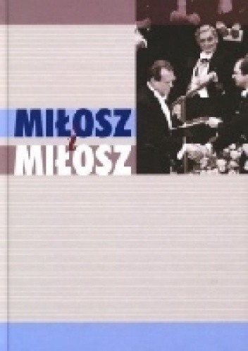 Miłosz i Miłosz