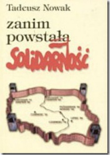 Zanim powstała Solidarność