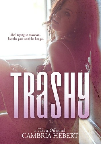 Trashy