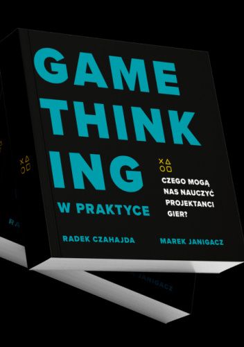 Game Thinking w Praktyce