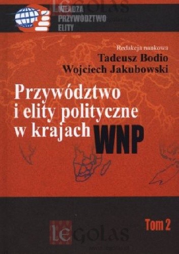 Przywództwo i elity polityczne w krajach WNP