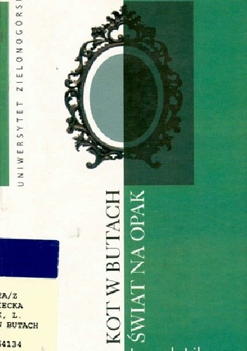 Kot w butach ; Świat na opak