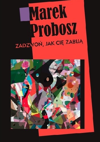 Zadzwoń, jak cię zabiją