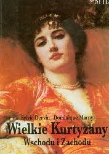 Wielkie kurtyzany Wschodu i Zachodu
