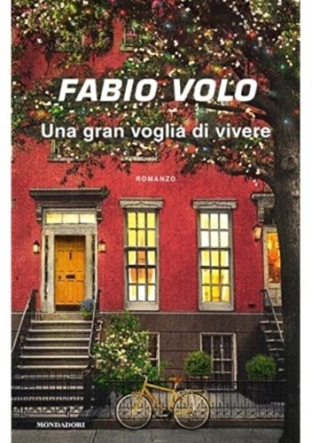 Una gran voglia di vivere.