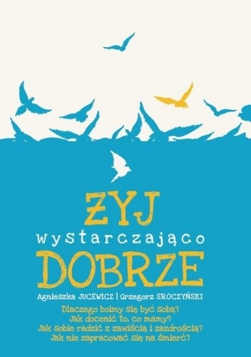Żyj wystarczająco dobrze