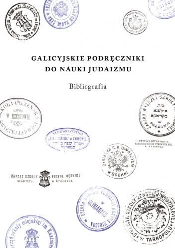 Galicyjskie podręczniki do nauki judaizmu. Bibliografia