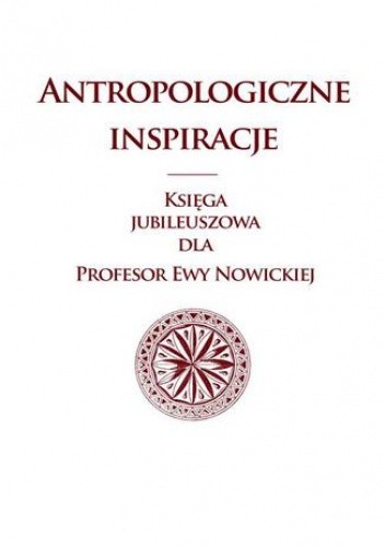 Antropologiczne inspiracje
