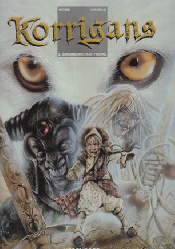 Korrigans, tome 2 : Guerriers des ténèbres