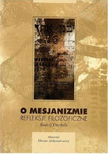 O Mesjanizmie. Refleksje filozoficzne