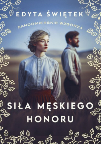 Siła męskiego honoru