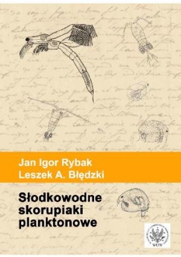 Słodkowodne skorupiaki planktonowe. Klucz do oznaczania gatunków