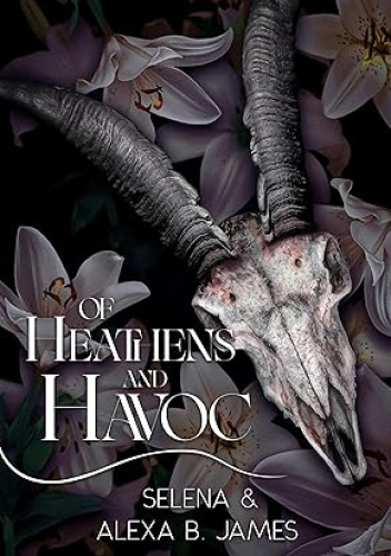 Of Heathens and Havoc