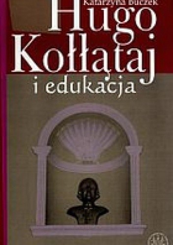 Hugo Kołłątaj i edukacja