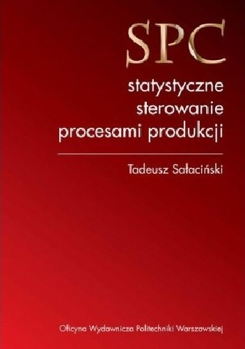 SPC – statystyczne sterowanie procesami produkcji