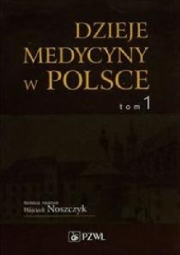 Dzieje medycyny w Polsce