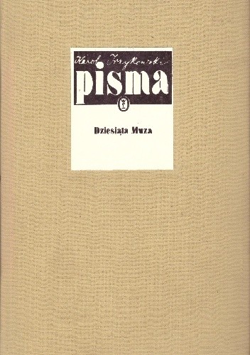 Dziesiąta Muza oraz pomniejsze pisma filmowe