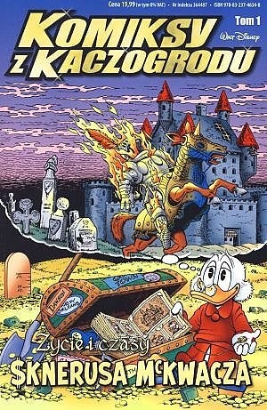 Życie i czasy Sknerusa McKwacza t.1