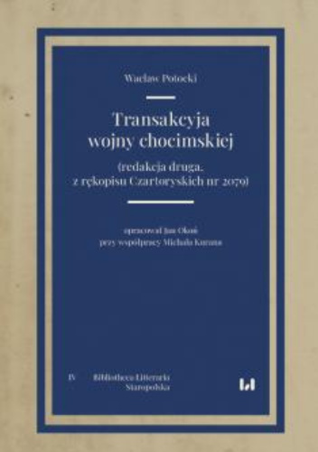 Transakcyja wojny chocimskiej (redakcja druga, z rękopisu Czartoryskich 2079)