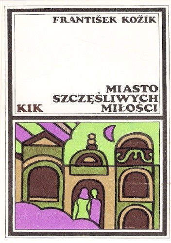 Miasto szczęśliwych miłości