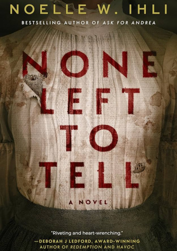 None Left to Tell