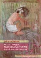 Autyzm w ujęciu psycholingwistycznym. Terapia dyskursywna a teoria umysłu