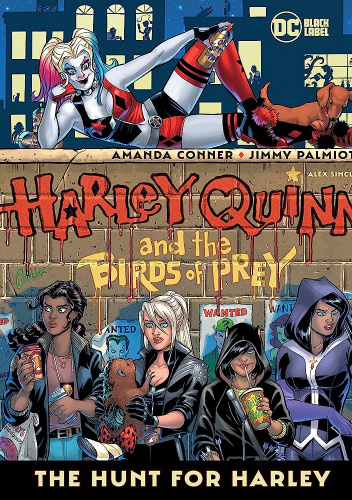 Harley Quinn and The Birds of Prey: The Hunt for Harley