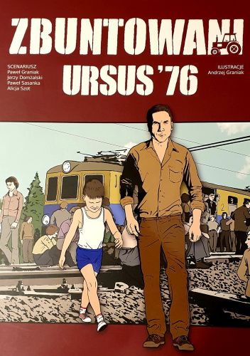 Zbuntowani. Ursus '76